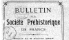 Le Bulletin de la Socit prhistorique franaise est aussi disponible sur Gallica (de 1904  1943)