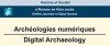Archologies numriques = Digital Archaeology : une nouvelle revue