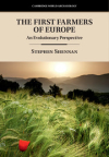 The First Farmers of Europe: An Evolutionary Perspective / Stephen J. Shennan (2018)