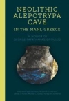 [Paru 2018] Neolithic Alepotrypa Cave in the Mani, Greece