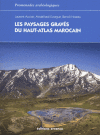 [Paru 2018] Les paysages gravs du Haut-Atlas marocain : ethnoarchologie de l'Agdal