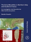[Paru 2018] Early Mesolithic Technical Systems of Southern France and Northern Italy