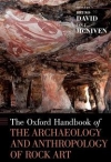 The Oxford Handbook of the Archaeology and Anthropology of Rock Art / Bruno David & Ian J. McNiven (2018)