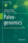 Paleogenomics : Genome-Scale Analysis of Ancient DNA / Charlotte Lindqvist & Om P. Rajora (2019)