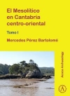 El Mesoltico en Cantabria centro-oriental / Mercedes Prez Bartolom (2019)