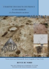 Lhabitat des Hauts-de-France et ses marges  la Protohistoire ancienne / Emmanuelle Leroy & Yann Lorin (2019)