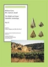 Kebara Cave, Mt. Carmel, Israel. Part II : The Middle and Upper Paleolithic Archaeology / Liliane Meignen & Ofer Bar-Yosef (2019)