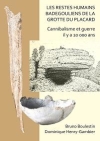 Les restes humains badegouliens de la Grotte du Placard / Bruno Boulestin & Dominique Henry-Gambier (2019)