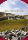The Neolithic of Britain and Ireland / Vicki Cummings (2017)