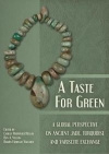 A Taste for Green: A global perspective on ancient jade, turquoise and variscite exchange / Carlos Rodrguez Relln, Ben A. Nelson & Ramn Fbregas Valcarce (2019)