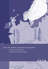 From the Atlantic to Beyond the Bug River : Finding and Defining the Federmesser-Gruppen / Azilian / Sonja B. Grimm, Ludovic Mevel, Iwona Sobkowiak-Tabaka & Mara-Julia Weber (2020)