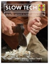 Slow Tech: The perfect antidote to today's digital world / Peter Ginn (2019)