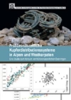 Frhbronzezeitliche Kupferdistributionssysteme in Alpen und Westkarpaten : Eine Studie zum Konsum von frhbronzezeitlichen senringen / Martin Hensler (2019)