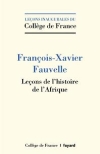 Leons de l'histoire de l'Afrique / Franois-Xavier Fauvelle-Aymar (2020)