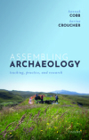 Assembling Archaeology : Teaching, Practice, and Research / Hannah L. Cobb & Karina Croucher (2020)
