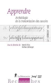 Apprendre : archologie de la transmission des savoirs / Patrick Pion & Nathan Schlanger (2020)