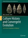 Culture History and Convergent Evolution : Can We Detect Populations in Prehistory? / Huw S. Groucutt (2020)