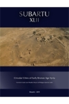 Circular Cities of Early Bronze Age Syria / Corinne Castel, Jan-Waalke Meyer & Philippe Quenet (2020)