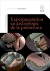 Exprimentation en archologie de la prhistoire / Sylvie Beyries (2020)