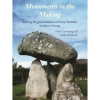 Monuments in the Making: Raising the Great Dolmens in Early Neolithic Northern Europe / Vicki Cummings & Colin Richards (2021)