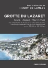 Grotte du Lazaret : Nice, Alpes-Maritimes / Henry de Lumley (2020)
