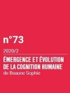 mergence et volution de la cognition humaine / Sophie A. de Beaune 2020)