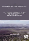 The Neolithic Lithic Industry at Tell Ain El-Kerkh: / Makoto Arimura (2020)
