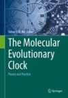The Molecular Evolutionary Clock : Theory and Practice / Simon Y.W. Ho (2020)
