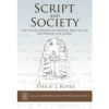 Script and Society: The Social Context of Writing Practices in Late Bronze Age Ugarit / Philip J. Boyes (2021)