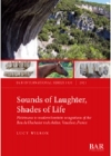 Sounds of Laughter, Shades of Life: Pleistocene to modern hominin occupations of the Bau de lAubesier rock shelter, Vaucluse, France / Lucy Wilson (2021)