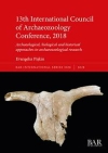 13th International Council of Archaeozoology Conference, 2018 : Archaeological, biological and historical approaches in archaeozoological research / Evangelia Pişkin (2021)