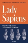 Lady Sapiens : enqute sur la femme au temps de la prhistoire / Thomas Cirotteau, Jennifer Kerner & Eric Pincas (2021)