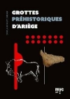 Grottes prhistoriques d'Arige : sanctuaires palolithiques / Jacques Azema & Myriam Cuennet (2021)