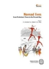 Nomad lives : from Prehistoric Times to the Present Day / Aline Averbouh, Nejma Goutas & Sophie Mry (2021)